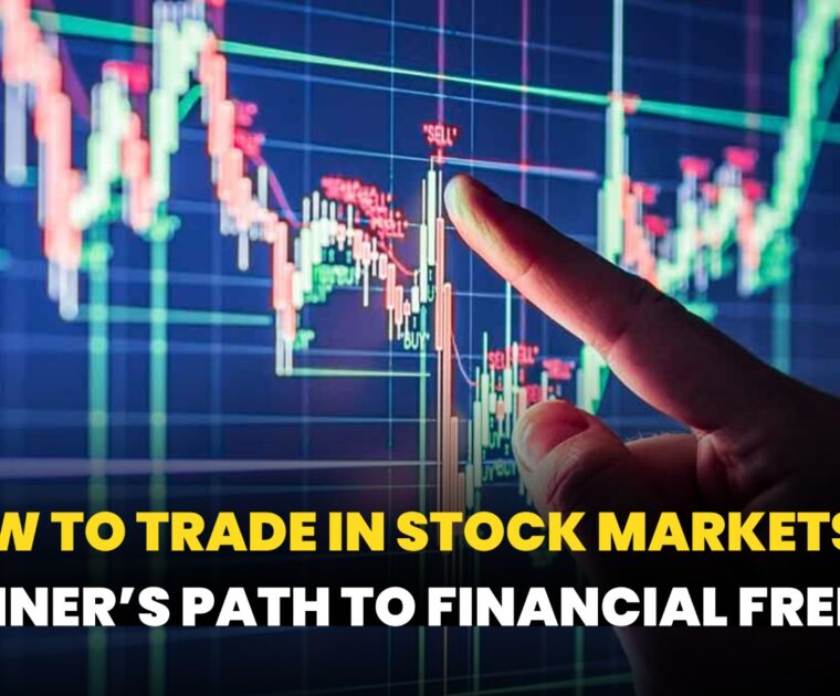 How to Trade in Stock Markets